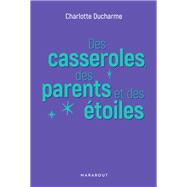Des casseroles, des parents, des étoiles