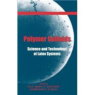 Polymer Colloids Science and Technology of Latex Systems