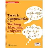 Tasks and Competencies in the Teaching and Learning of Algebra