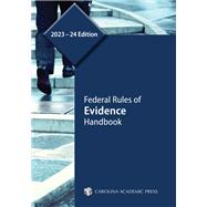 Federal Rules of Evidence Handbook, 2023–24 Edition