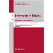 Informatics in Schools. New Ideas in School Informatics