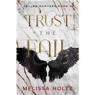 Trust the Fall
