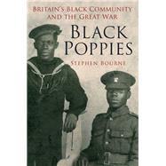 Black Poppies Britain's Black Community and the Great War