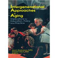 Intergenerational Approaches in Aging