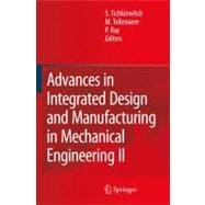Advances in Integrated Design and Manufacturing in Mechanical Engineering II
