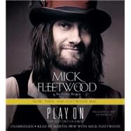 Play On Now, Then, and Fleetwood Mac: The Autobiography