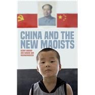 China and the New Maoists