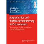 Approximation Und Nichtlineare Optimierung in Praxisaufgaben