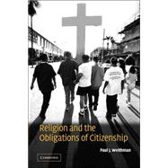 Religion And the Obligations of Citizenship