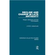 Decline and Change in Late Antiquity