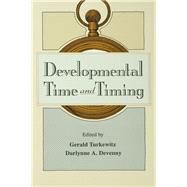 Developmental Time and Timing