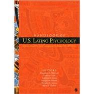 Handbook of U. S. Latino Psychology : Developmental and Community-Based Perspectives