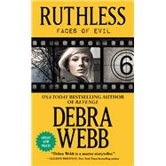Ruthless The Faces of Evil Series: Book 6