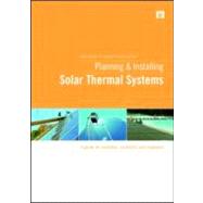 Planning and Installing Solar Thermal Systems