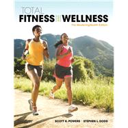 Total Fitness & Wellness, The Mastering Health Edition