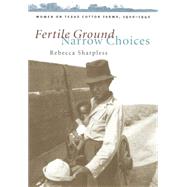 Fertile Ground, Narrow Choices,9780807847602