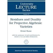 Residues and Duality for Projective Algebraic Varieties