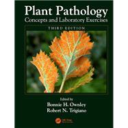 Plant Pathology Concepts and Laboratory Exercises, Third Edition