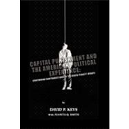 Capital Punishment and the American Political Experience