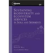 Sustaining Biodiversity And Ecosystem Services In Soils And Sediments