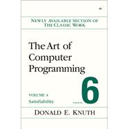 The Art of Computer Programming, Volume 4, Fascicle 6 Satisfiability