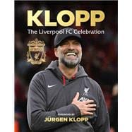 Klopp The Liverpool FC Celebration book cover, ISBN 9780593837603