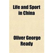 Life and Sport in China