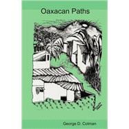 Senderos Oaxaquenos Oaxacan Paths