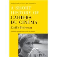 A Short History of Cahiers du Cinema