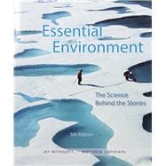 Essential Environment: The Science Behind the Stories (Pearson+)