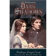 Dark Shadows Memories 35th Anniversary Edition