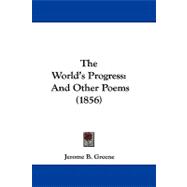 World's Progress : And Other Poems (1856)