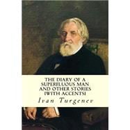 The Diary of a Superfluous Man and Other Stories