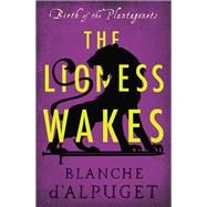 The Lioness Wakes