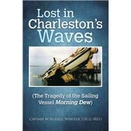 Lost in Charleston’s Waves