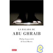 La Balada De Abu Ghraib/ Standard Operating Procedure