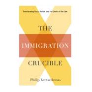 The Immigration Crucible