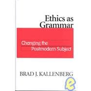 Ethics As Grammar