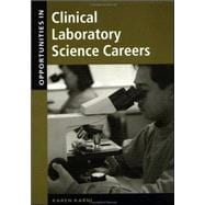 Opportunities in Clinical Laboratory Science Careers, Revised Edition