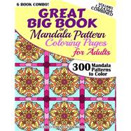Great Big Book of Mandala Pattern Coloring Pages for Adult