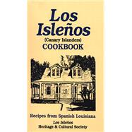 Los Isleños Cookbook : Canary Island Recipes