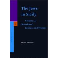 The Jews in Sicily, Notaries of Palermo and Trapani