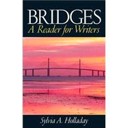 Bridges A Reader for Writers