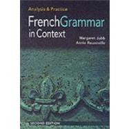 French Grammar in Context Analysis and Practice