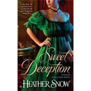 Sweet Deception : A Veiled Seduction Novel