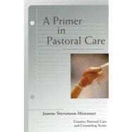 A Primer In Pastoral Care