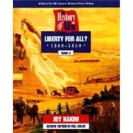 A History of US  Book 5: Liberty for All? (1800-1860)