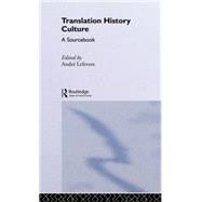 Translation/History/culture: A Sourcebook