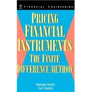 Pricing Financial Instruments The Finite Difference Method,9780471197607