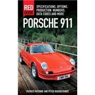Porsche 911 Red Book 3rd Edition Specifications, Options, Production Numbers, Data Codes and More